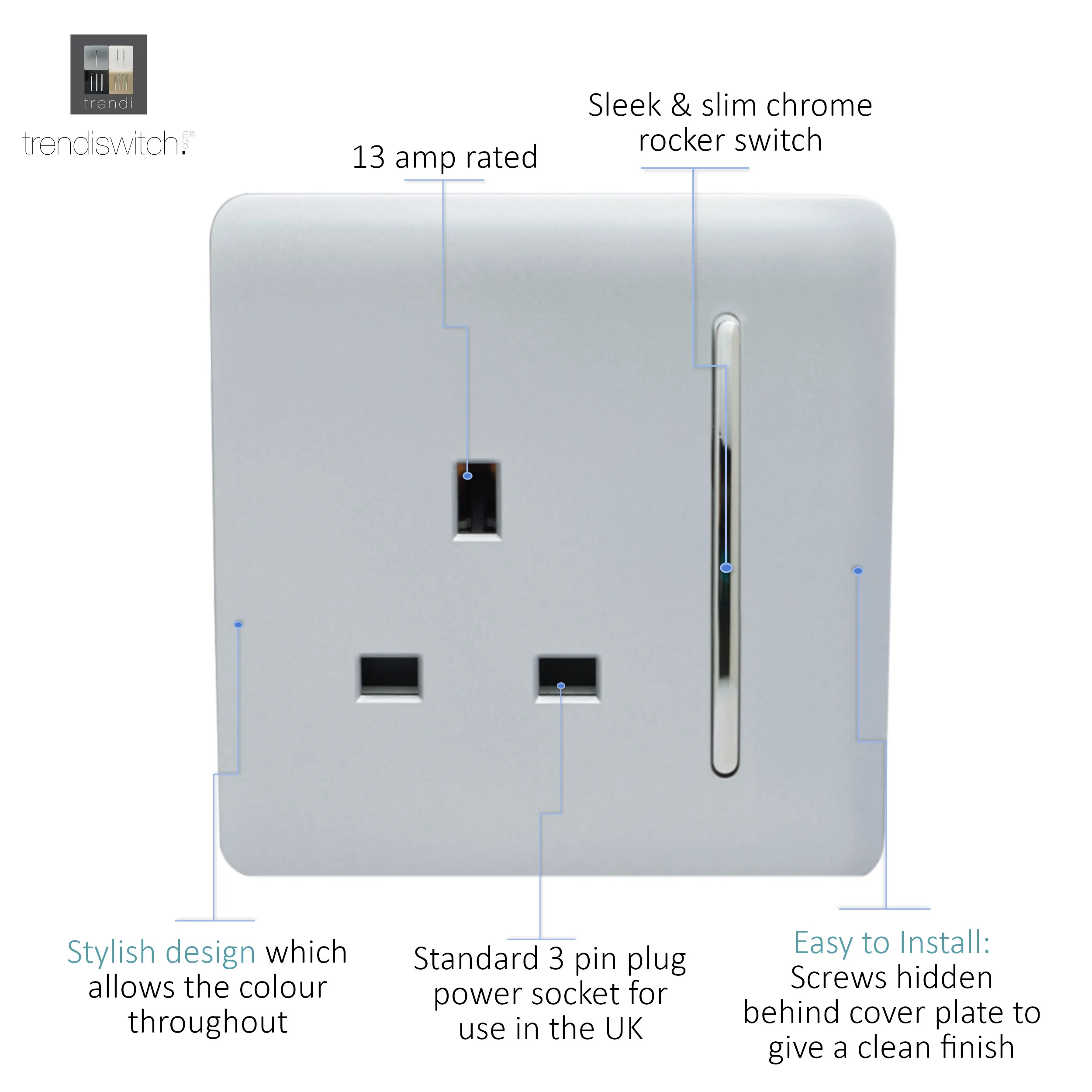 1 Gang 13Amp Switched Single Socket Silver ART-SKT13SI  Trendi Platinum Silver